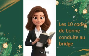 Les 10 codes de bonne conduite au bridge